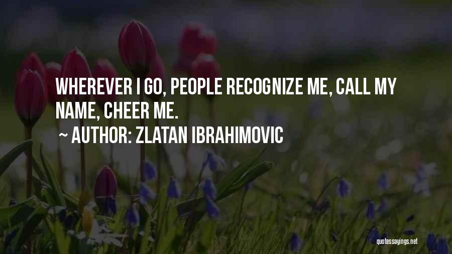 Ibrahimovic Quotes By Zlatan Ibrahimovic