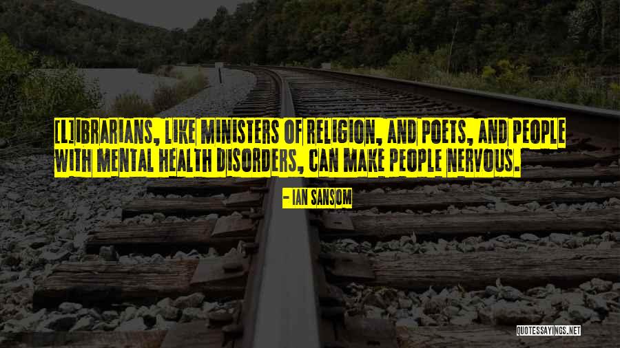 Ibrarians Quotes By Ian Sansom Ibrarians Quotes By Ian Sansom
