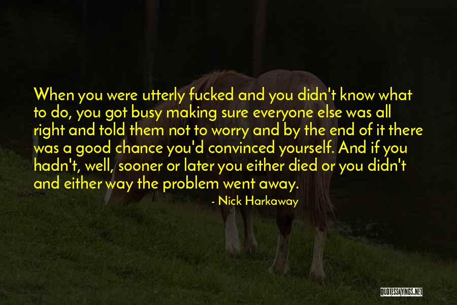 Ibrarians Quotes By Nick Harkaway Ibrarians Quotes By Nick Harkaway