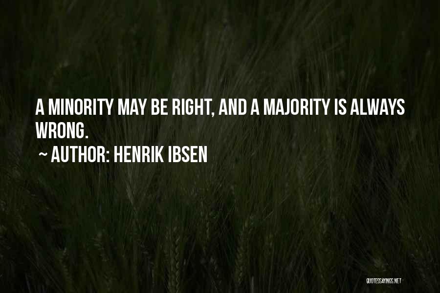 Ibsen Henrik Quotes By Henrik Ibsen