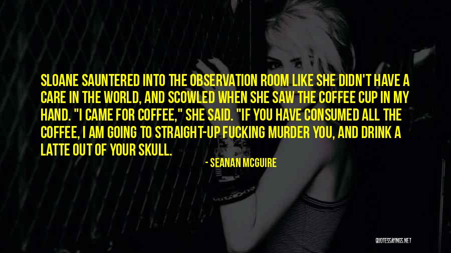 Ibtisam Name Quotes By Seanan McGuire Ibtisam Name Quotes By Seanan McGuire