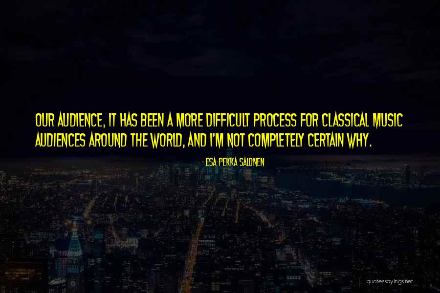 Ibtissem Quotes By Esa-Pekka Salonen Ibtissem Quotes By Esa-Pekka Salonen