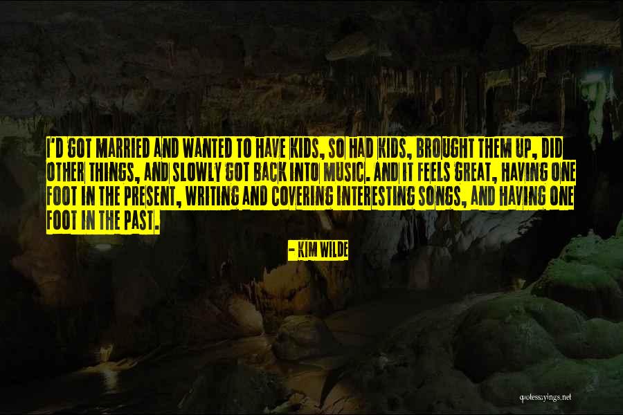 Ibtissem Quotes By Kim Wilde Ibtissem Quotes By Kim Wilde