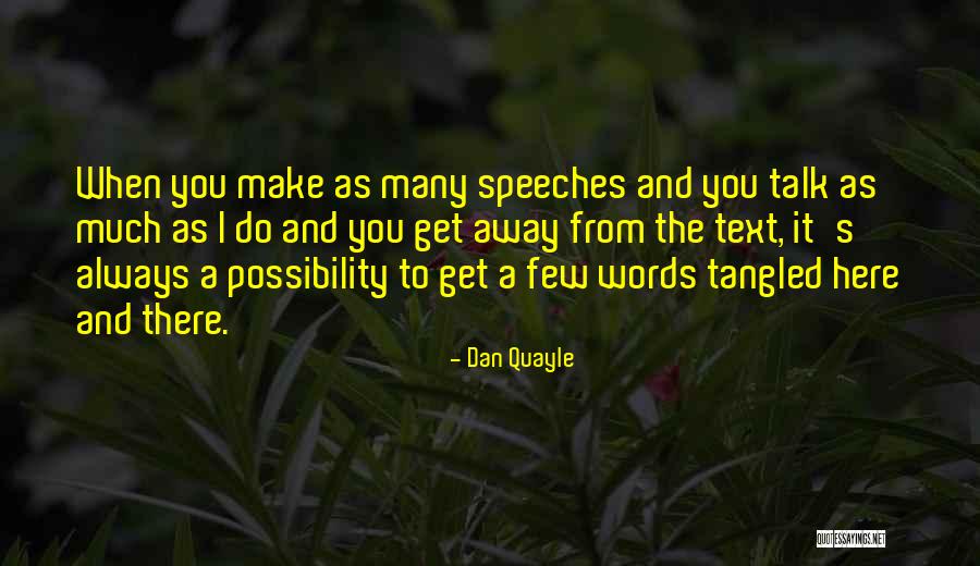Ibu Dan Ayah Quotes By Dan Quayle Ibu Dan Ayah Quotes By Dan Quayle