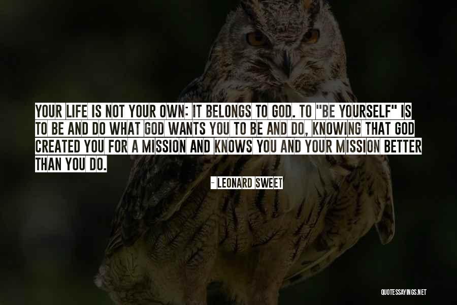 Ibu Dan Ayah Quotes By Leonard Sweet Ibu Dan Ayah Quotes By Leonard Sweet