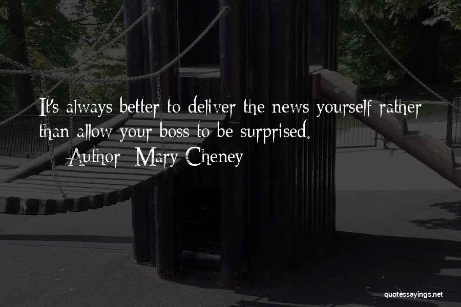Ibukku Teamwork Quotes By Mary Cheney