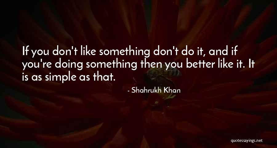 Icahn Automotive Group Quotes By Shahrukh Khan Icahn Automotive Group Quotes By Shahrukh Khan
