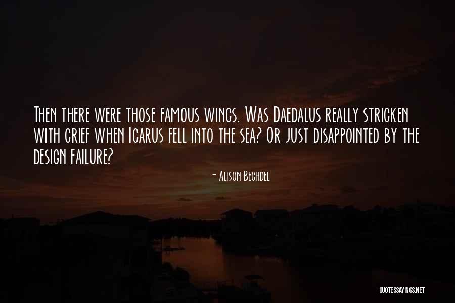 Icarus And Daedalus Quotes By Alison Bechdel Icarus And Daedalus Quotes By Alison Bechdel