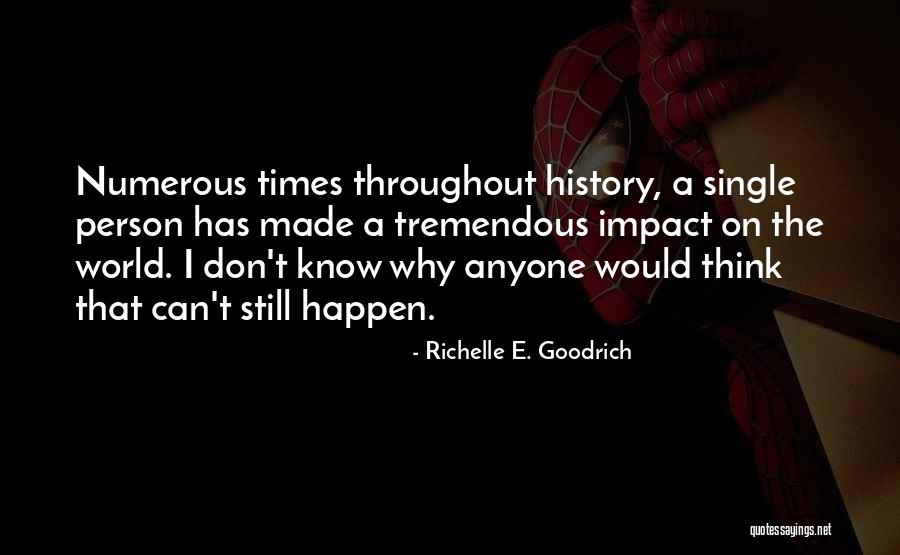 Icchak Kacenelson Quotes By Richelle E. Goodrich Icchak Kacenelson Quotes By Richelle E. Goodrich