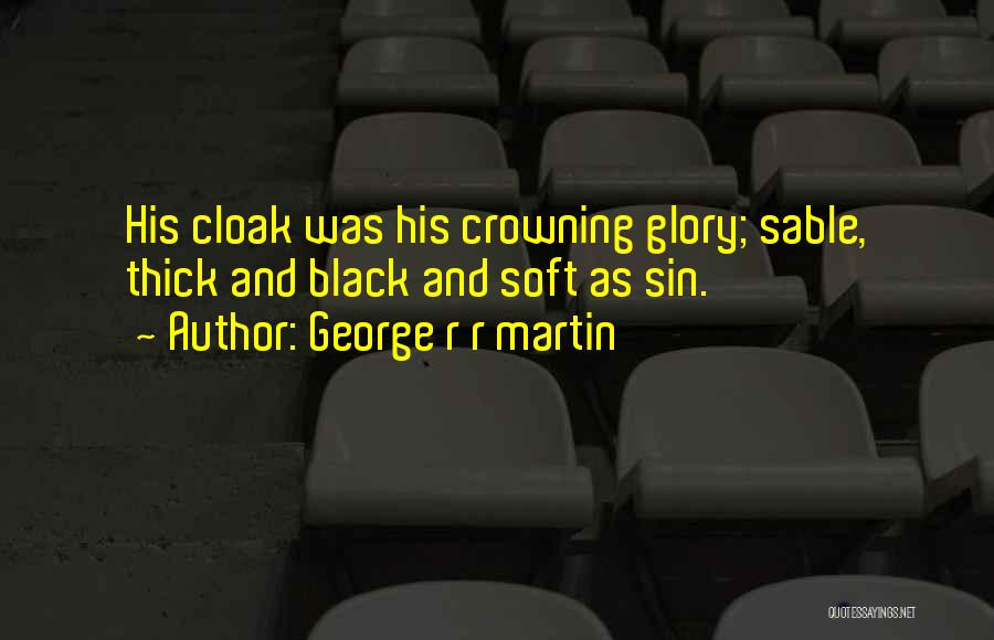 Ice And Fire Song Quotes By George R R Martin Ice And Fire Song Quotes By George R R Martin