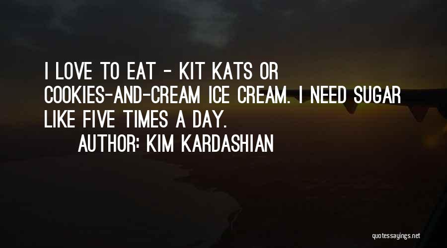 Ice And Love Quotes By Kim Kardashian