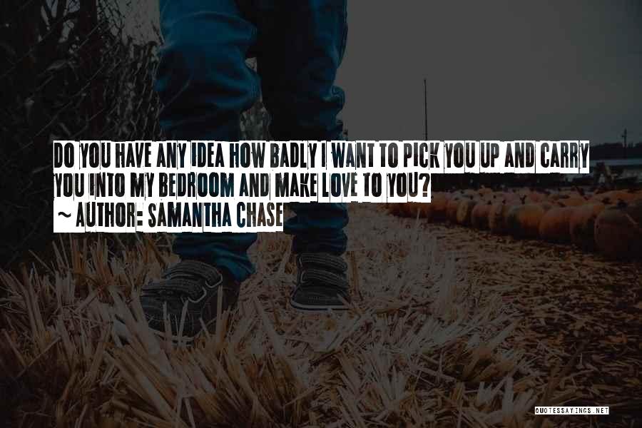 Ice And Love Quotes By Samantha Chase