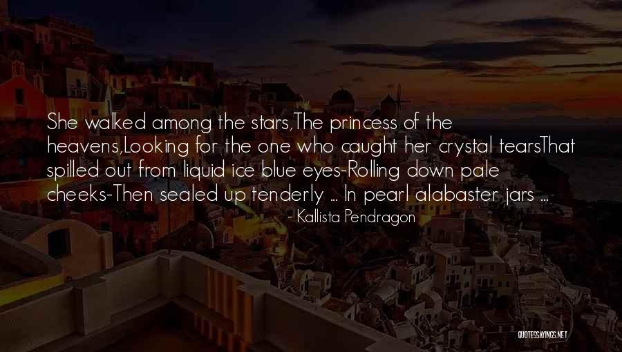 Ice Blue Eyes Quotes By Kallista Pendragon