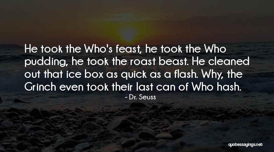 Ice Box Quotes By Dr. Seuss