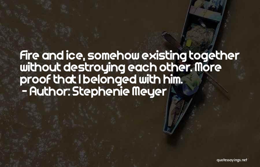 Ice Breaking Quotes By Stephenie Meyer