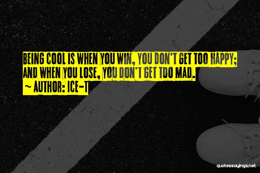 Ice Cool Quotes By Ice-T