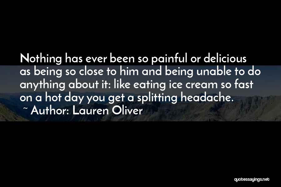 Ice Cream Delicious Quotes By Lauren Oliver