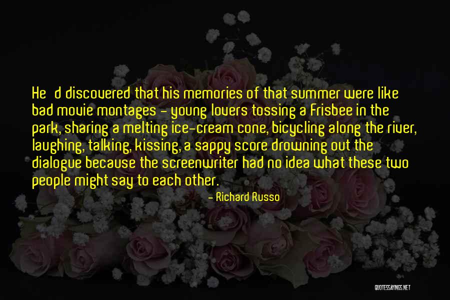 Ice Cream Lovers Quotes By Richard Russo