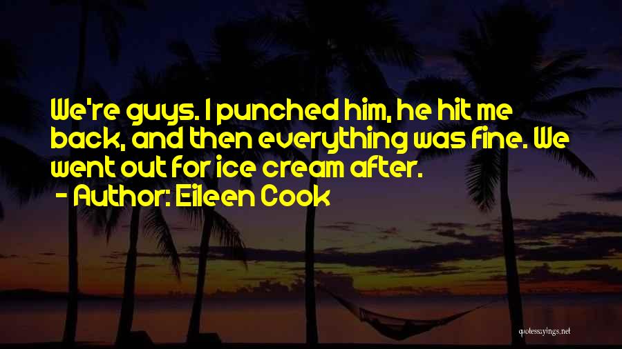 Ice Cream Quotes By Eileen Cook