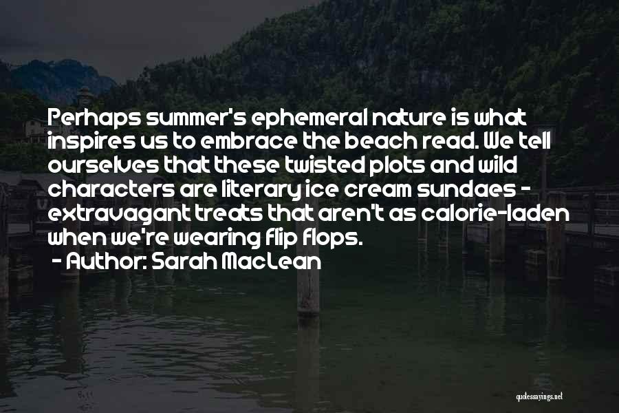 Ice Cream Quotes By Sarah MacLean