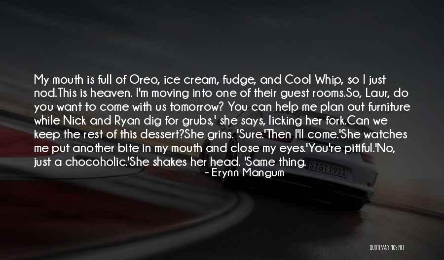 Ice Cream Shakes Quotes By Erynn Mangum Ice Cream Shakes Quotes By Erynn Mangum