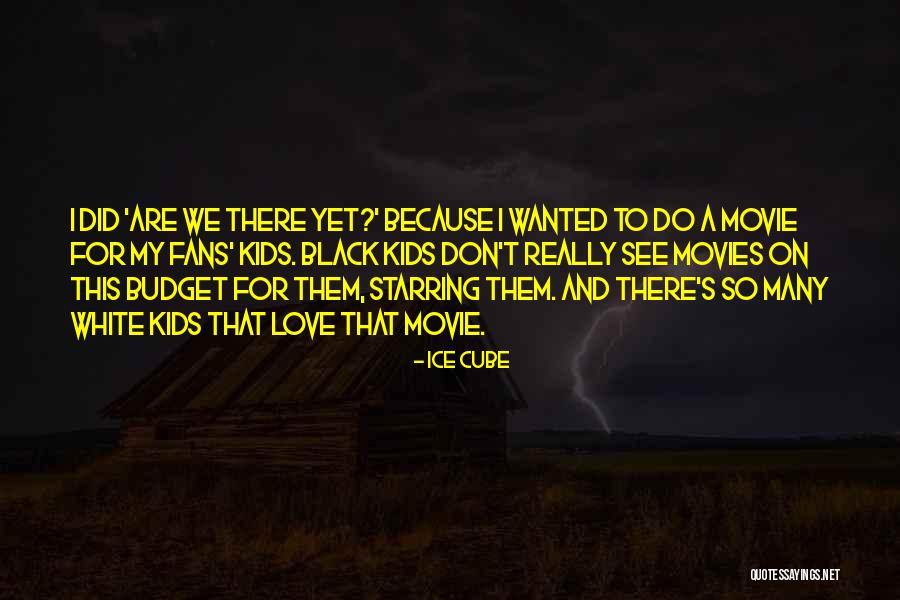 Ice Cube Movie Quotes By Ice Cube Ice Cube Movie Quotes By Ice Cube