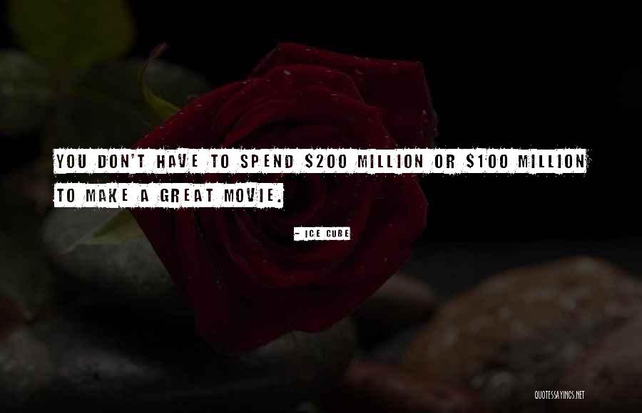 Ice Cube Movie Quotes By Ice Cube