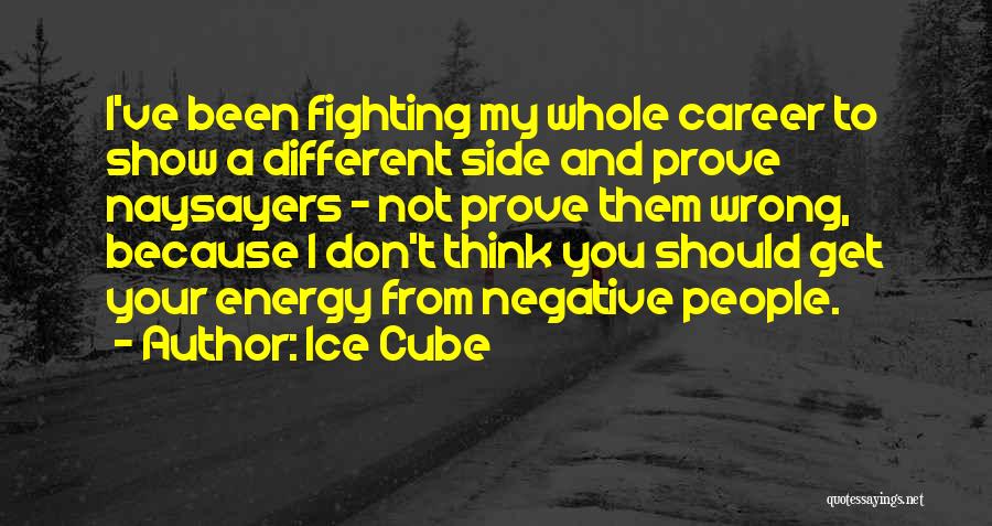 Ice Cube Quotes 1604984