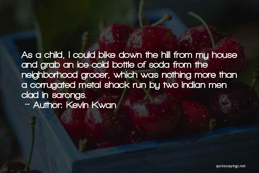 Ice House Quotes By Kevin Kwan