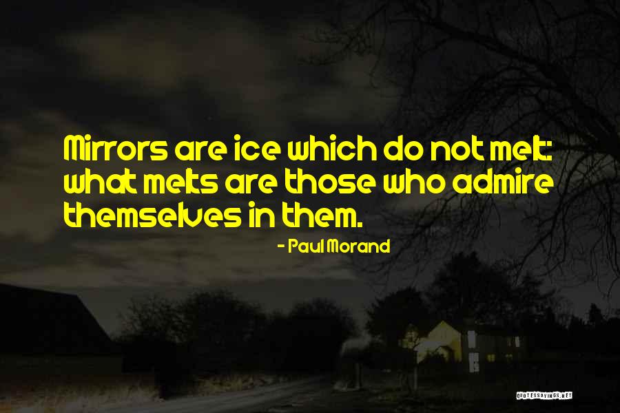 Ice Melt Quotes By Paul Morand Ice Melt Quotes By Paul Morand