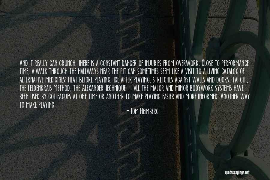 Ice Method Quotes By Tom Heimberg Ice Method Quotes By Tom Heimberg