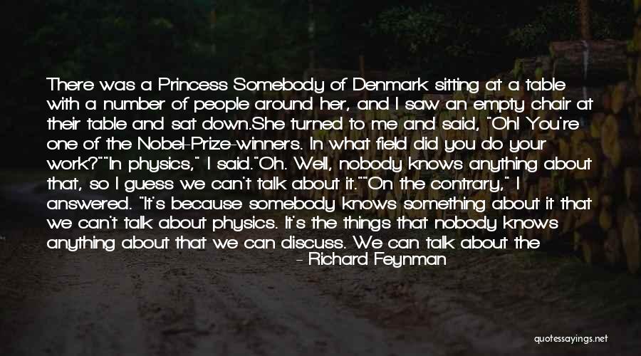 Ice Princess Physics Quotes By Richard Feynman