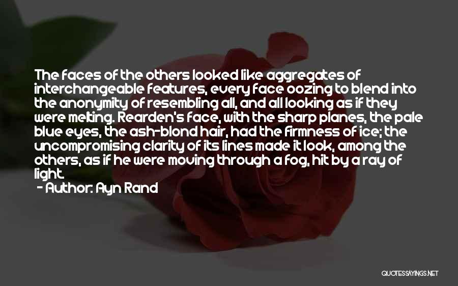 Ice Quotes By Ayn Rand