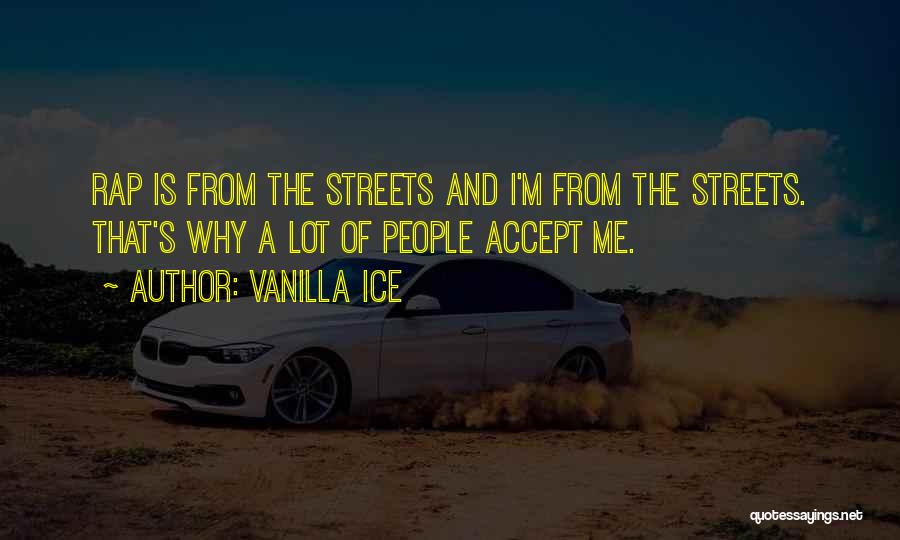 Ice Quotes By Vanilla Ice