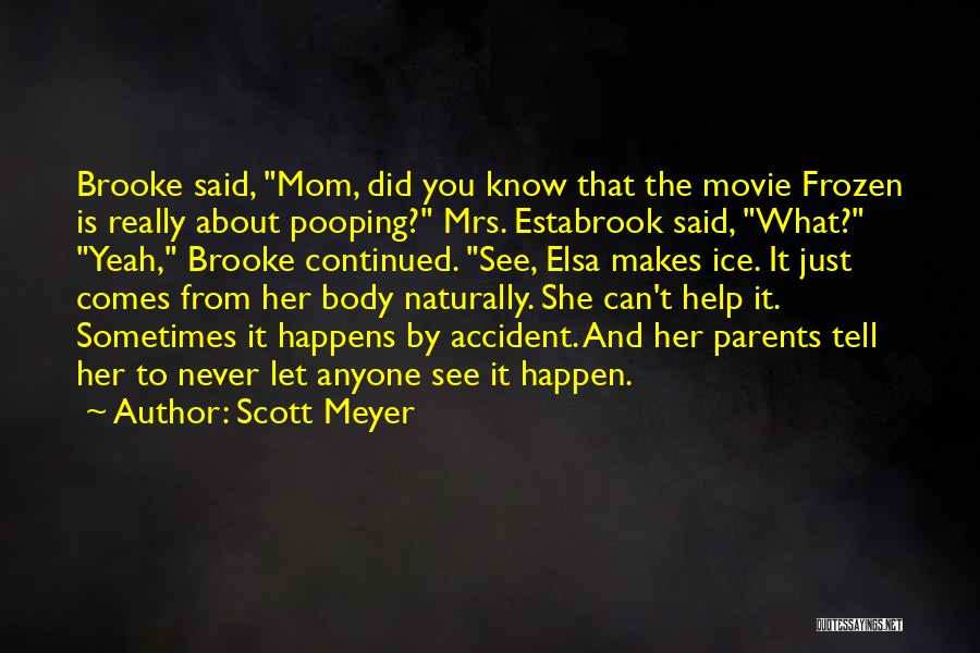 Ice T Movie Quotes By Scott Meyer