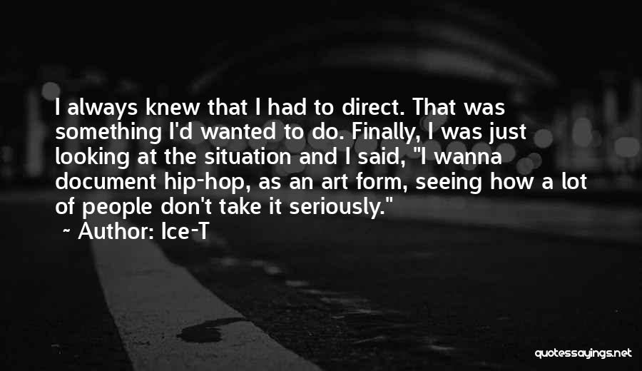 Ice-T Quotes 1554987