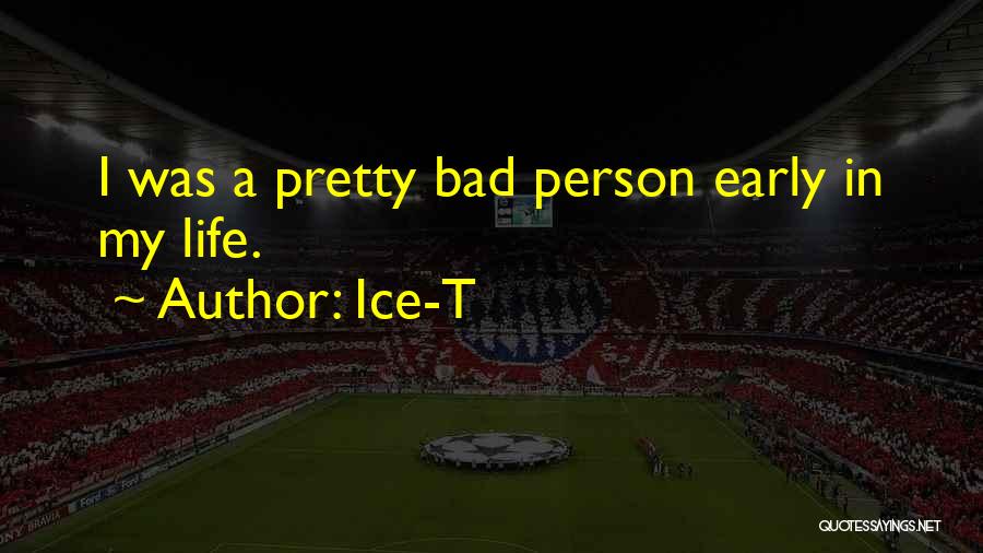 Ice-T Quotes 1729946