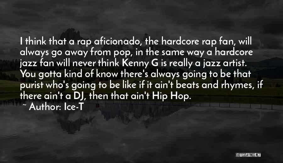 Ice T Rap Quotes By Ice-T