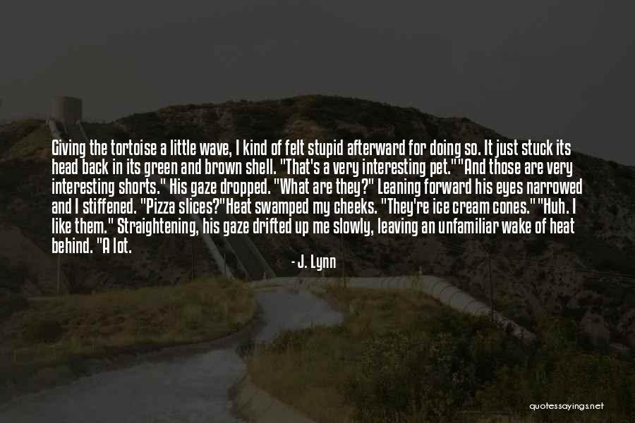 Ice Thats Green Quotes By J. Lynn