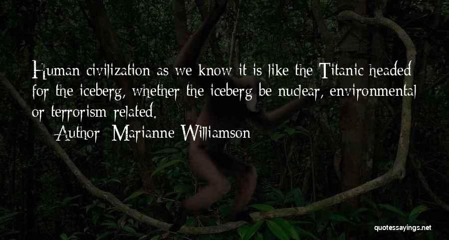 Iceberg Quotes By Marianne Williamson