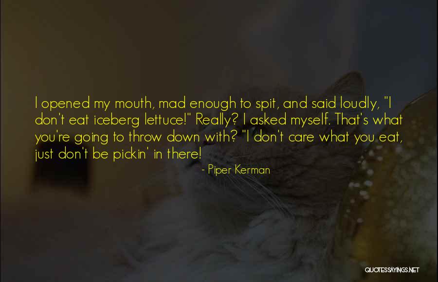 Iceberg Quotes By Piper Kerman