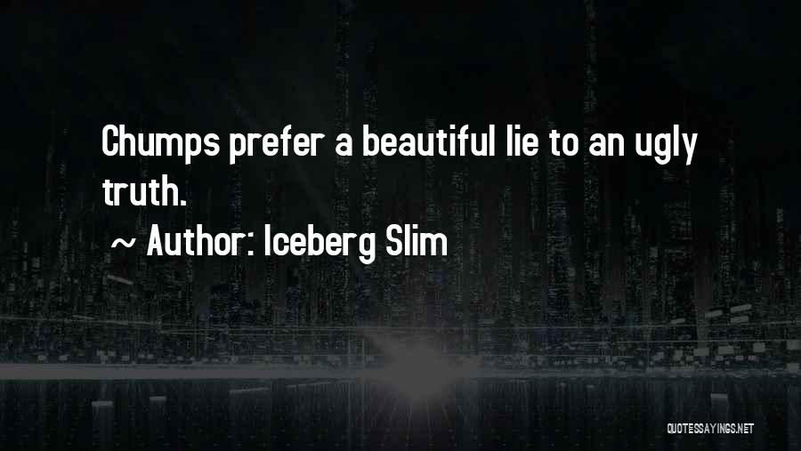 Iceberg Slim Quotes 1662522