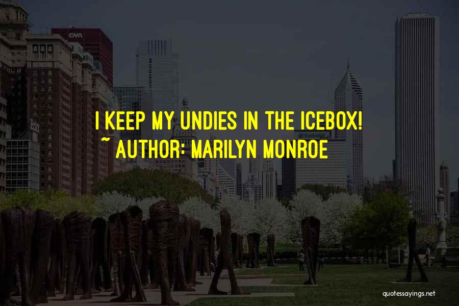 Icebox Quotes By Marilyn Monroe