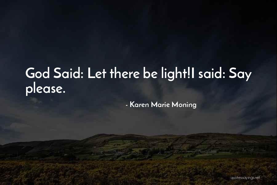 Icebreaker Presentation Quotes By Karen Marie Moning Icebreaker Presentation Quotes By Karen Marie Moning