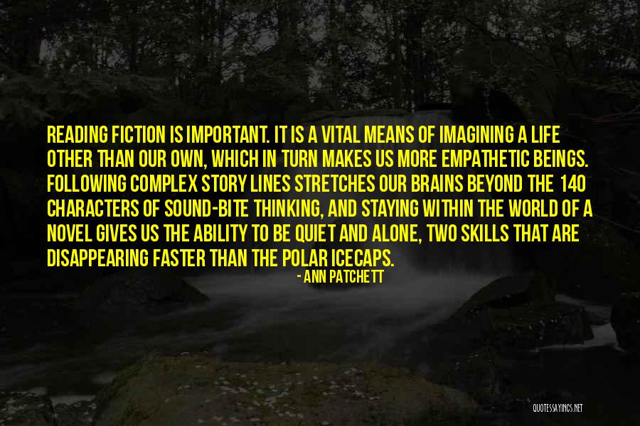 Icecaps Quotes By Ann Patchett Icecaps Quotes By Ann Patchett