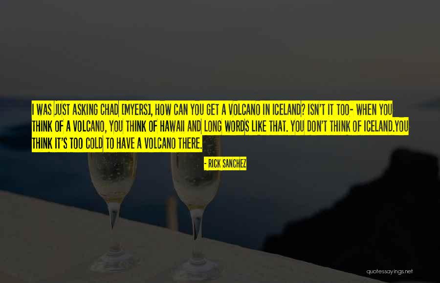 Iceland Quotes By Rick Sanchez Iceland Quotes By Rick Sanchez