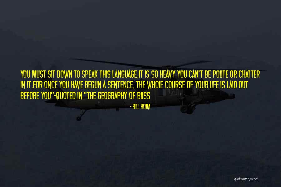 Icelandic Language Quotes By Bill Holm Icelandic Language Quotes By Bill Holm