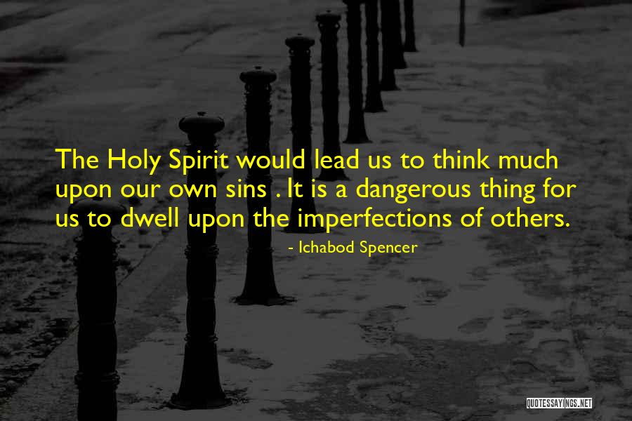 Ichabod Spencer Quotes 873491 Ichabod Spencer Quotes 873491