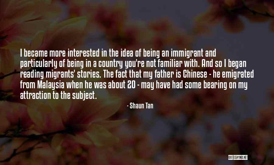 Ichiban Kasuga Quotes By Shaun Tan Ichiban Kasuga Quotes By Shaun Tan