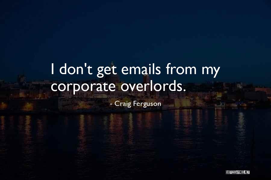 Ichiban Quotes By Craig Ferguson Ichiban Quotes By Craig Ferguson